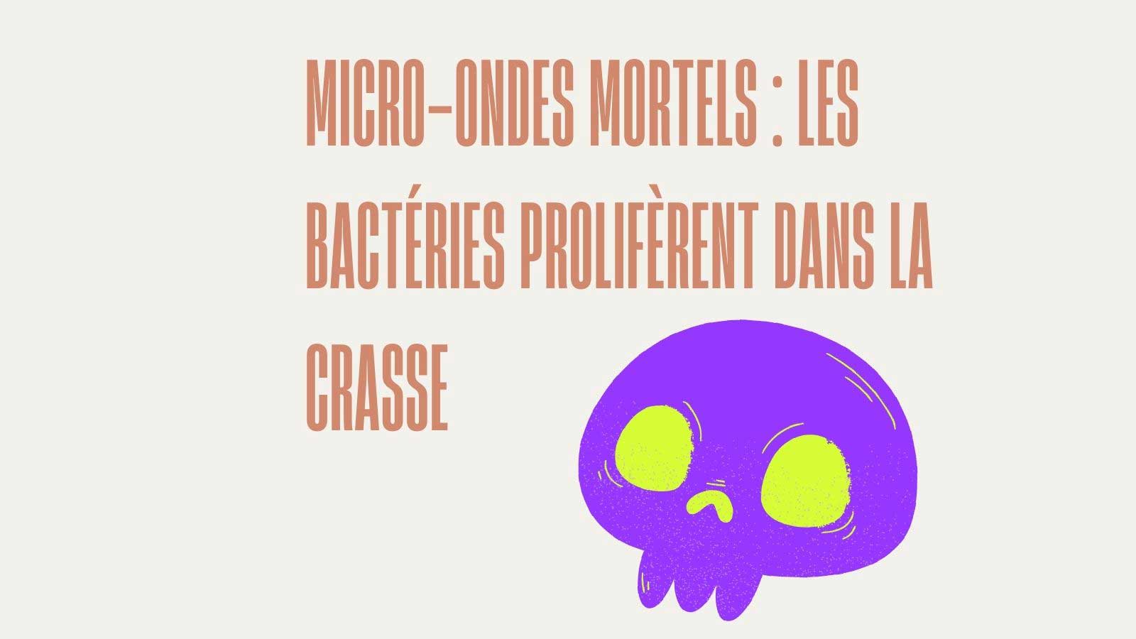Micro-ondes-mortels-bacteries-proliferent